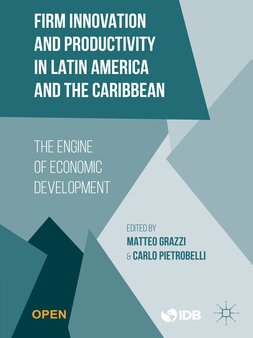 Title details for Firm Innovation and Productivity in Latin America and the Caribbean by Inter-American Development Bank - Available